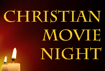 Christian Movie Night
